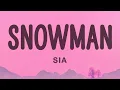 Download Lagu Sia - Snowman (Lyrics)