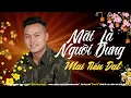 Download Lagu Mãi Là Người Dưng - Mai Tiến Đạt | Lk Nhạc Lính Xưa 1975 Bất Hủ Một Thời