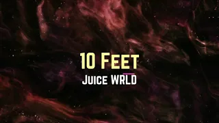 juice wrld 10 feet lyrics 