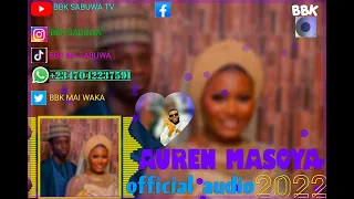 auren ado gwanja da momeey gombe sabuwar wakar bbk official audio 2022