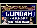 Download Lagu Karaoke Dangdut - GUNDAH - Melly Lee Ft Yunita Ababiel