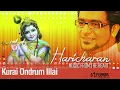 Kurai Ondrum Illai by Haricharan