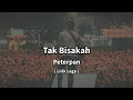 Download Lagu Peterpan - Tak Bisakah (Lirik Lagu)