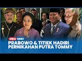 Lagu Momen Mesra Prabowo dan Titiek Soeharto Hadiri Pernikahan Putra Tommy Soeharto