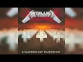 Lagu Metallica - Master of Puppets (remixed \u0026 remastered)