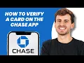 How to Verify a Card on the Chase App