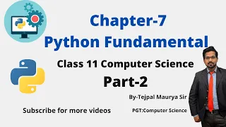 Chapter 6 Python fundamental Part 2 Class 11 Computer Science Python