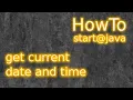 Java get current date and time