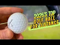 2026 s Top Golf Balls for MAX Driver Distance Low Spin Tested