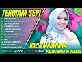 Download Lagu NAZIA MARWIANA - TERDIAM SEPI - ANTARA NYAMAN DAN CINTA - SEPIRING BERDUA || POP MELAYU TERPOPULER