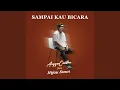 Lagu Sampai Kau Bicara