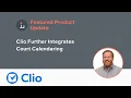 Clio Further Integrates Court Calendar Rules
