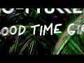 SOFI TUKKER - Good Time Girl feat. Charlie Barker (Benny Benassi & BB Team Remix) [Ultra Records]