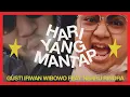 Lagu HARI YANG MANTAP - Gusti Irwan Wibowo, ft. Nehru Rindra Setiawan