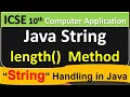 Java - String Handling length Method ICSE 10th Computer Application