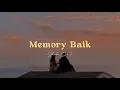Download Lagu Sheila On 7 - Memori Baik (Lirik Video)