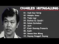 Lagu CHARLES HUTAGALUNG /FULL  ALBUM PILIHAN TERBAIK/
