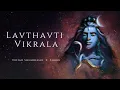 Download Lagu Lavthavti Vikrala (Shree Shankar Aarti) - Nihar Shembekar x Shark