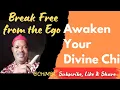 Break Free From The Ego Awaken Your Divine Chi Odinala Teaching 09017818674