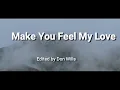 Download Lagu Garth Brooks - Make You Feel My Love