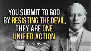 The Forgotten Truth About Submitting to God | E.W. Kenyon Teachings