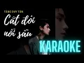 Lagu KARAOKE beat chuẩn - Cắt đôi nỗi sầu - Tăng Duy Tân - Sounds Media