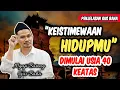 Keistimewaan Hidupmu Dimulai Usia 40 Tahun Keatas‼️Gus Baha