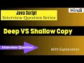 Deep Vs Shallow Copy Mostly Asked Interview Question