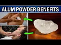 9 Surprising Health Benefits of Alum Powder For The Body Mind Soul