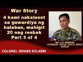 Download Lagu War Story: 4 kami nakalusot sa guwardiya ng kalaban, mahigit 20 rumesbak