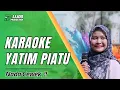 Download Lagu KARAOKE YATIM PIATU || IJJOO PRODUCTION