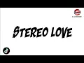 Lagu STEREO LOVE (DJ LAWEE REMIX)