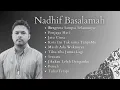 NADHIF BASALAMAH | KOTA INI TAK SAMA TANPAMU | FULL ALBUM VIRAL 2025 | NO IKLAN
