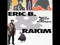 Don't Sweat The Technique - Eric B. & Rakim