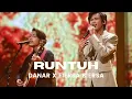 DANAR X FIERSA BESARI - RUNTUH (Feby Putri ft. Fiersa Besari) X FACTOR INDONESIA|Lirik