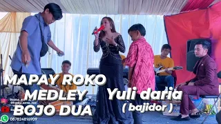 Download MAPAY ROKO MEDLEY BOJO DUA - YULIDARIA ( BAJIDOR DUT ) MP3