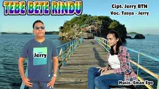 Download TEBE BETE RINDU || Tasya Kolo Feat Jerry BTN || Lagu Tebe Songket Terbaru MP3