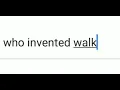 who invented walking