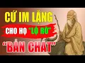 Download Lagu CỔ NHÂN DẠY: Càng Im Lặng, Càng Khiến Người Khác Lộ Rõ Bản Chất | Triết Lý Sống