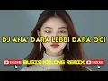 Lagu DJ MACANTIK MEMENG RUPANNA - ANA’ DARA LEBBI DARA OGI || Bugis Kalong Remix Viral Terbaru 2025