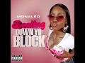 Monaleo - Beating Down Yo Block (BEST CLEAN)
