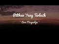 Download Lagu Pilihan yang terbaik (lyrics) - ziva magnolya #RDX_Music
