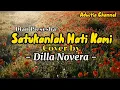 Download Lagu SATUKANLAH HATI KAMI - Dian Piesesha (Lirik) Cover Dilla Novera
