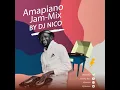 Download Lagu AMAPIANO JAM MIX BY DJ NICO