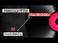 Download Lagu Karaoke Male Key Version | FRANCISSCA PETER - Kau Lilin Cintaku .