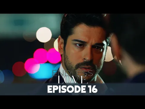 Download MP3 Endless Love Episode 16 in Hindi-Urdu Dubbed | Kara Sevda