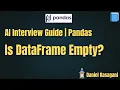 5 Check DataFrame Empty AI Interview Guide Pandas