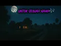 Download Lagu LAGU UNTUK SEBUAH NAMA🎵🎵 #lagu #lagulawas #lagulama