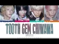 XLOV 'Tooth Gem Chiwawa' Lyrics (엑스러브 투스젬치와와 가사) [Color Coded Han_Rom_Eng] | ShadowByYoongi
