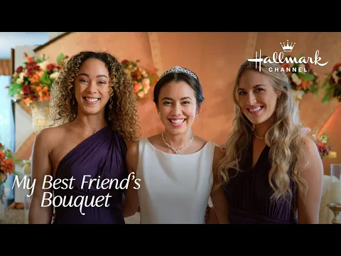 Preview - My Best Friend's Bouquet - Hallmark Channel